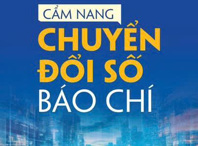 Cẩm nang Chuyển đổi số Báo chí